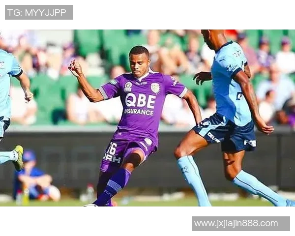 波斯光荣与布里斯班的巅峰对决展现足球魅力与激情的较量 波斯光荣与布里斯班的巅峰对决展现足球魅力与激情的较量